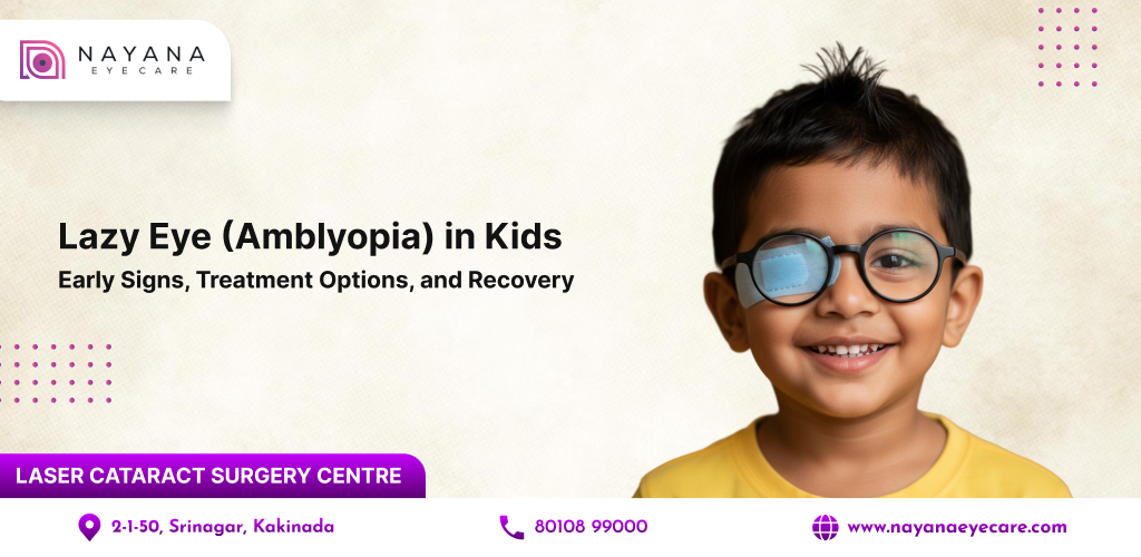 Lazy Eye (Amblyopia) in Kids: Early Signs, Treatment Options, and Recovery