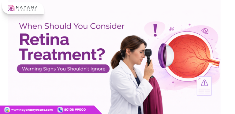 When Should You Consider Retina Treatment? Warning Signs You Shouldn’t Ignore